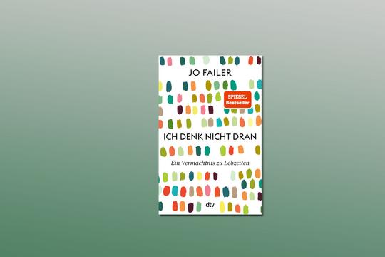 Gewinnspiel: Buch „Ich denk nicht dran. Ein Vermächtnis zu Lebzeiten" 