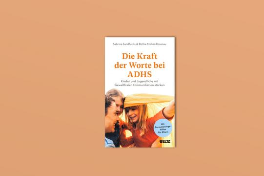 Gewinnspiel: Buch „Die Kraft der Worte bei ADHS“