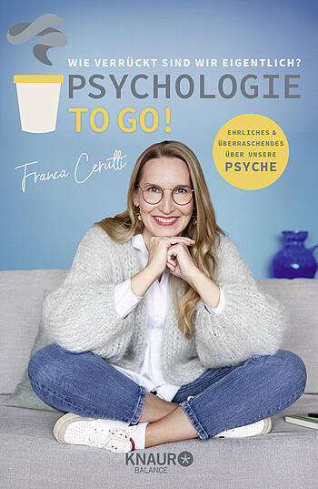 Psychologie TO GO von Franca Cerutti