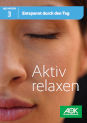 entspanntdurchdentag_aktivrelaxen
